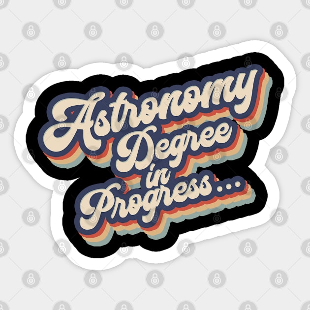 Astronomy student degree Sticker by NeedsFulfilled